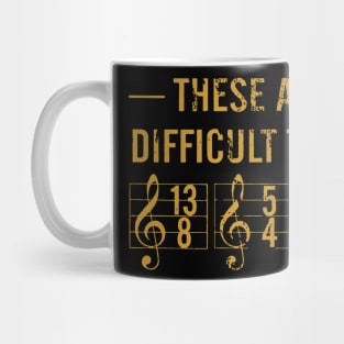 difficult time Mug